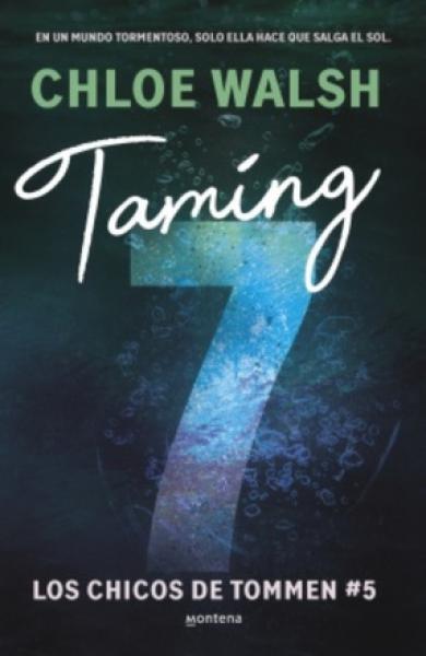 TAMING 7
