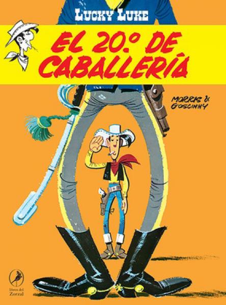 LUCKY LUKE 21 - EL 20Âº DE CABALLERIA