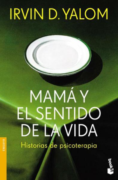 MAMA Y EL SENTIDO DE LA VIDA