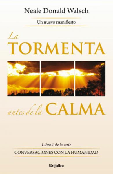 LA TORMENTA ANTES DE LA CALMA