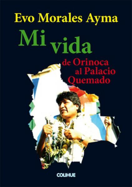 MI VIDA - DE ORINOCA AL PALACIO QUEMADO