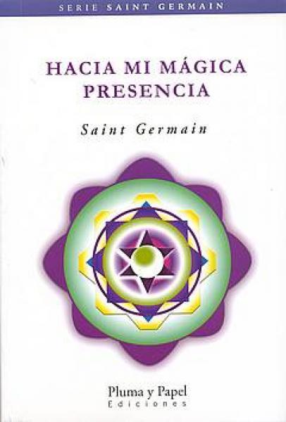 HACIA MI MAGICA PRESENCIA