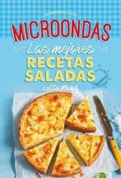 MICROONDAS LAS MEJORES RECETAS SALADAS