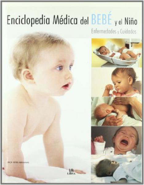 ENCICLOPEDIA MEDICA DEL BEBE Y EL NIÑO