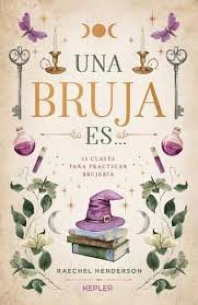 UNA BRUJA ES...