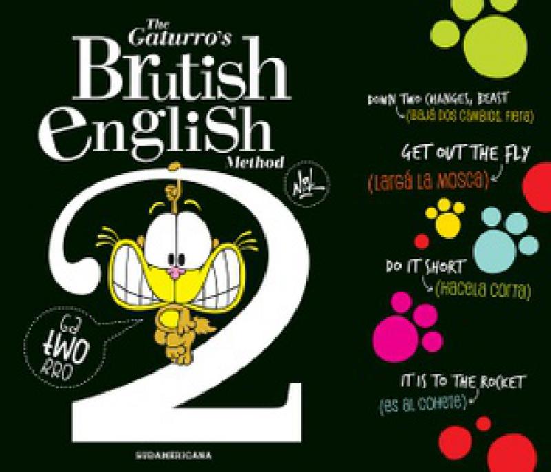 GATURRO'S BRUTISH ENGLISH METHOD 2, THE