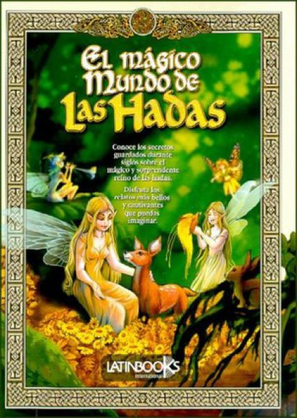 EL MAGICO MUNDO DE LAS HADAS