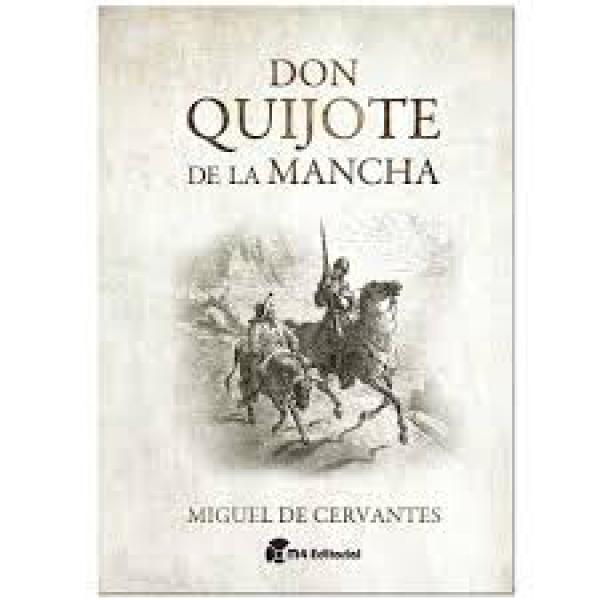 DON QUIJOTE DE LA MANCHA
