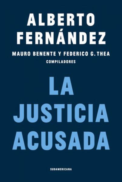 LA JUSTICIA ACUSADA