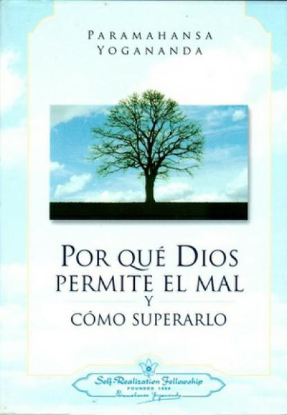 POR QUE DIOS PERMITE EL MAL Y COMO SUPER