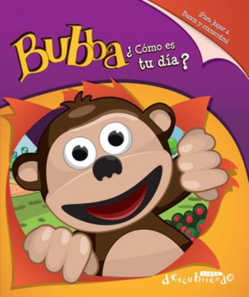 BUBBA ¿COMO ES TU DIA?