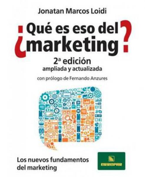 QUE ES ESO DEL MARKETING 2ºED