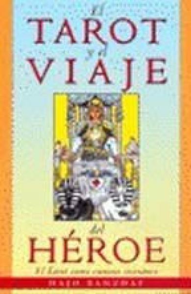 EL TAROT Y EL VIAJE DEL HEROE
