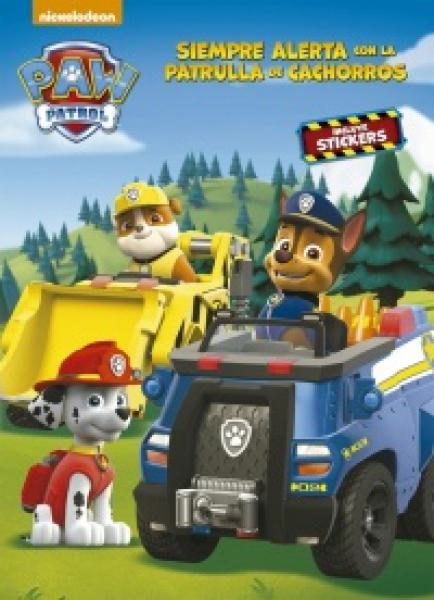 PAW PATROL - SIEMPRE ALERTA CON LA PATRU