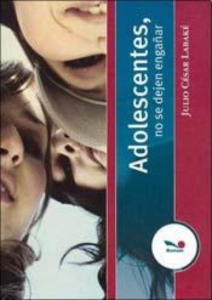 ADOLESCENTES,NO SE DEJEN ENGAÑAR