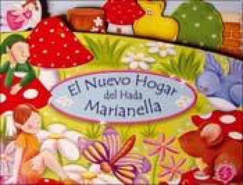 NUEVO HOGAR DEL HADA MARIANELLA