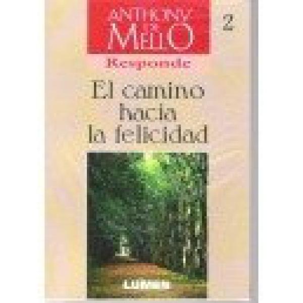 CAMINO HACIA LA FELICIDAD