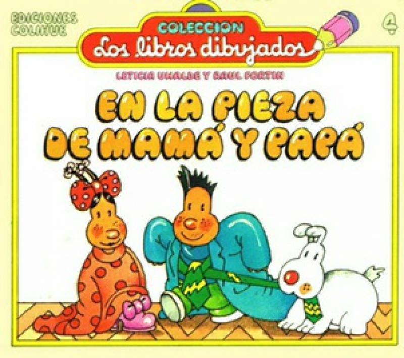 EN LA PIEZA DE MAMA Y PAPA
