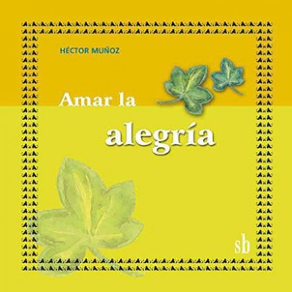 AMAR LA ALEGRIA