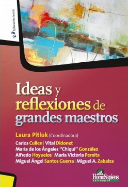 IDEAS Y REFLEXIONES DE GRANDES MAESTROS