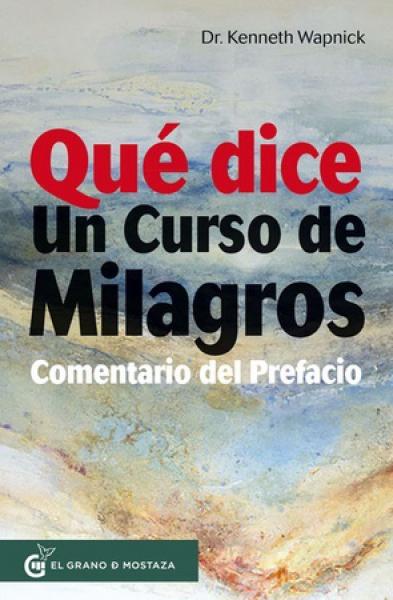 QUE DICE UN CURSO DE MILAGROS