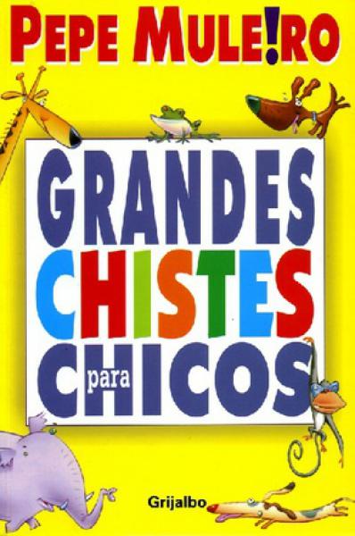 GRANDES CHISTES PARA CHICOS