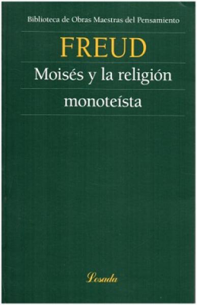 MOISES Y LA RELIGION MONOTEISTA