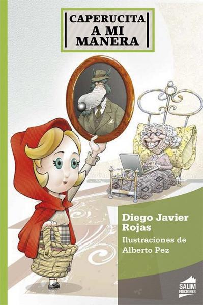 CAPERUCITA A MI MANERA