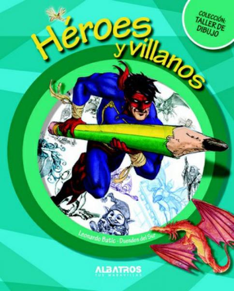 HEROES Y VILLANOS