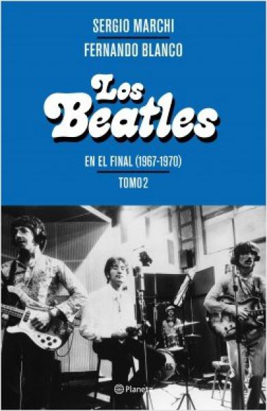 LOS BEATLES (EN EL FINAL 1967-1970)TOMO2