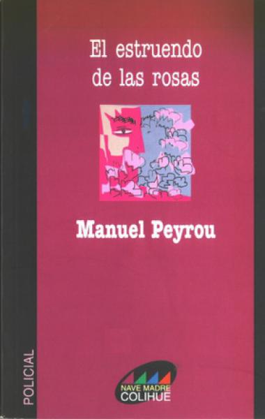 EL ESTRUENDO DE LAS ROSAS