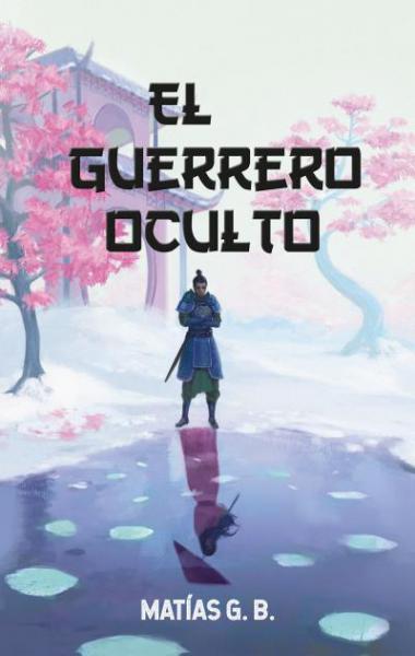 EL GUERRERO OCULTO