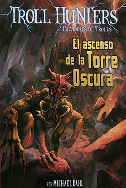 TROLL HUNTERS 2 - ASCENSO DE LA TORRE...