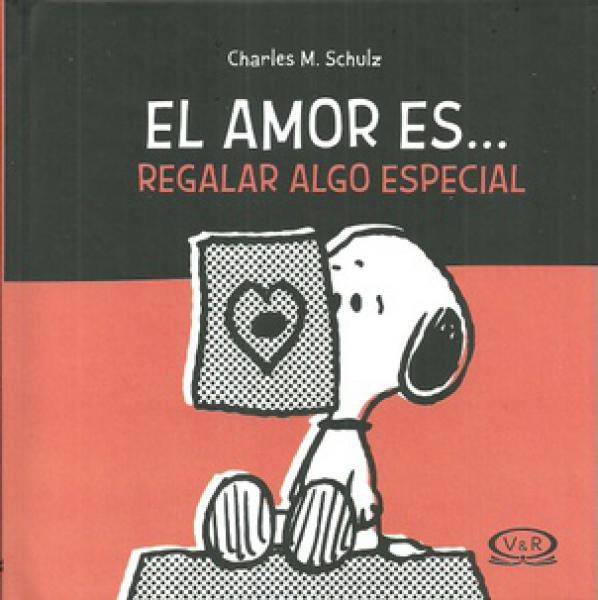 AMOR ES REGALAR ALGO ESPECIA /SNOOPY