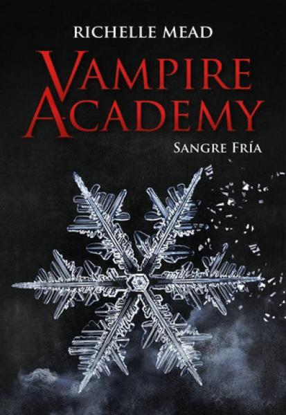 Sophie A menudo hablado Adición La Normal Libros - Vampire Academy 2: Sangre Azul