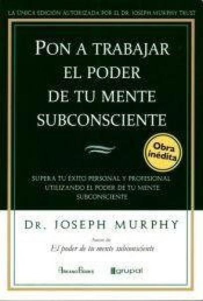 PON A TRABAJAR EL PODER DE TU MENTE
