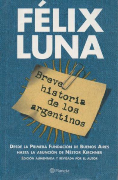 BREVE HISTORIA DE LOS ARGENTINOS