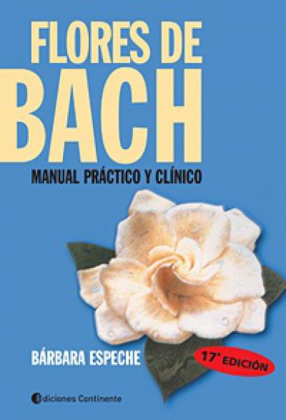 FLORES DE BACH-MANUAL PRACTICO Y CLINICO
