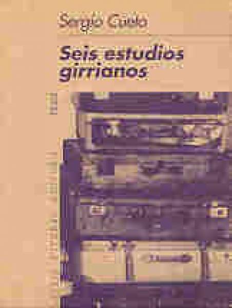SEIS ESTUDIOS GIRRIANOS