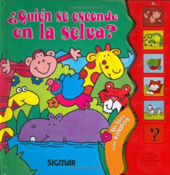 QUIEN SE ESCONDE EN LA SELVA?