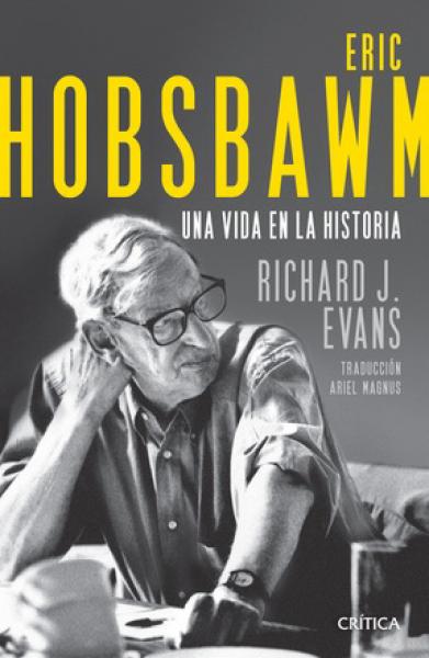 ERIC HOBSBAWM - UNA VIDA EN LA HISTORIA