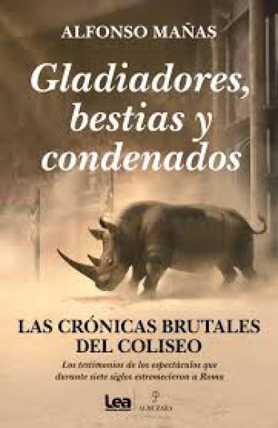 GLADIADORES BESTIAS Y CONDENADOS