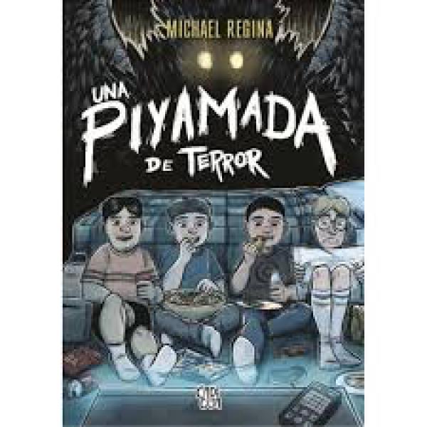 UNA PIYAMADA DE TERROR