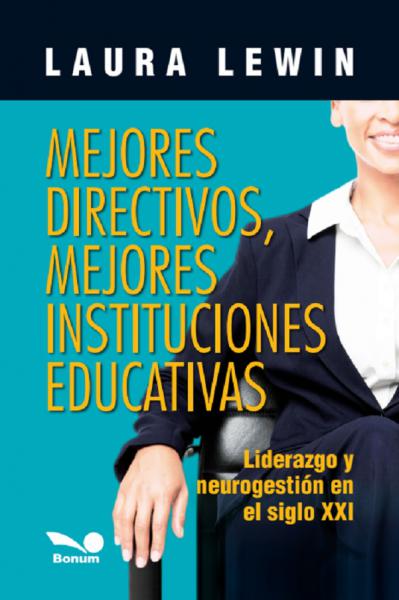 MEJORES DIRECTIVOS, MEJORES INSTITUCIONE