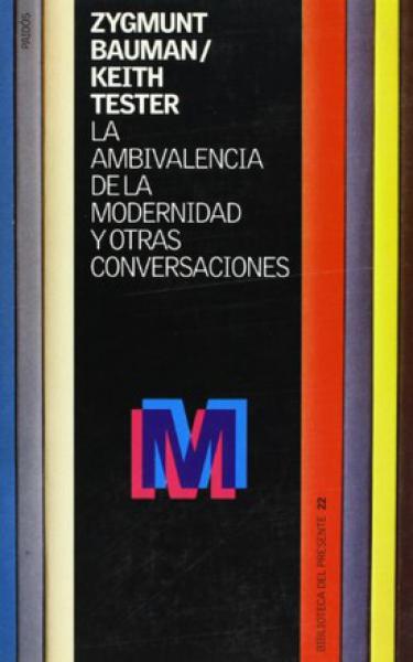 AMBIVALENCIA DE LA MODERNIDAD Y OTRAS