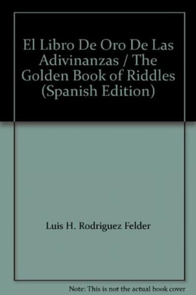 EL LIBRO DE ORO DE LAS ADIVINANZAS