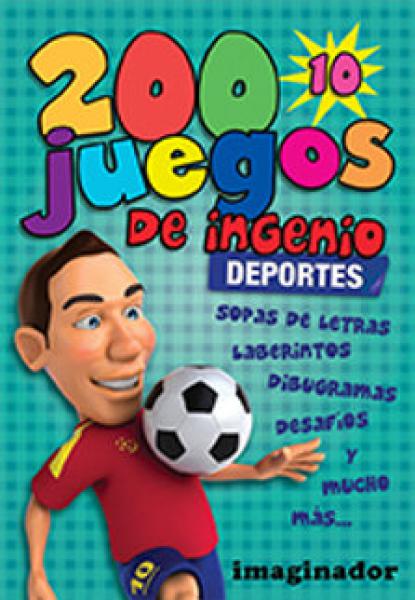 200 JUEGOS DE INGENIO DE DEPORTE