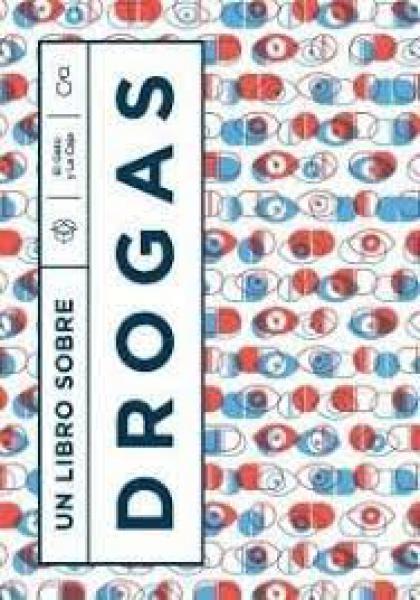 UN LIBRO SOBRE DROGAS