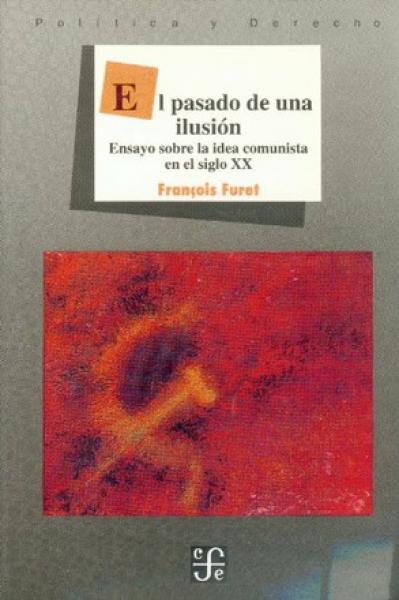 EL PASADO DE UNA ILUSION