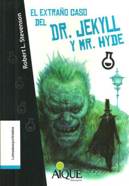 EL EXTRAÑO CASO DEL DR.JEKYLL Y MR.HYDE